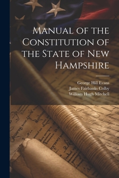 Paperback Manual of the Constitution of the State of New Hampshire Book