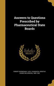 Hardcover Answers to Questions Prescribed by Pharmaceutical State Boards Book
