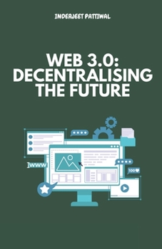 Paperback Web 3.0: Decentralising the Future Book