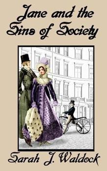 Jane and the Sins of Society - Book #7 of the Bow Street Consultant