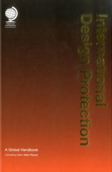Hardcover International Design Protection: A Global Handbook Book