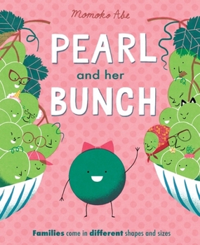 Paperback Orchard Books Pearl and Her Bunch Celebrating every kind of family. Book