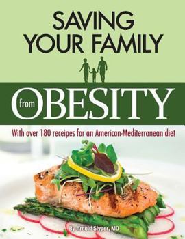Paperback Saving Your Family from Obesity Book