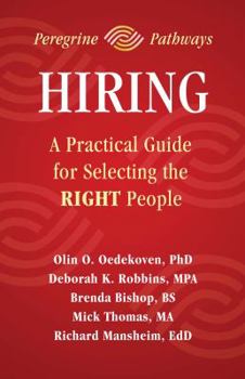 Paperback Hiring - A Practical Guide for Selecting the RIGHT People Book