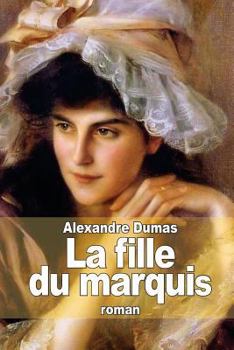 Paperback La fille du marquis [French] Book