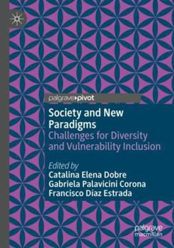 Paperback Society and New Paradigms: Challenges for Diversity and Vulnerability Inclusion Book