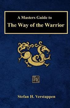 Paperback A Masters Guide to The Way of the Warrior Book