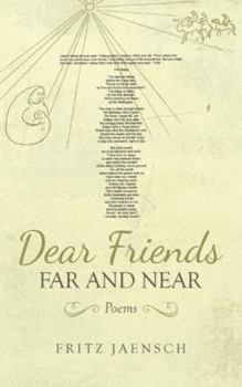 Paperback Dear Friends Far and Near: Poems Book