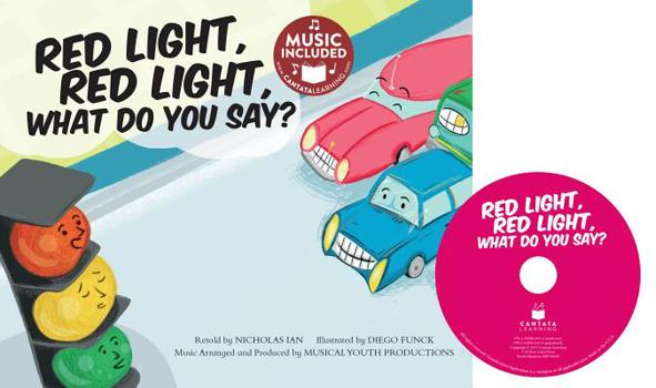 Library Binding Red Light, Red Light, What Do You Say? Book