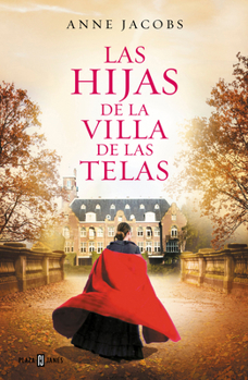 Las hijas de la villa de las telas - Book #2 of the Die Tuchvilla-Saga