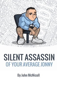 Paperback Silent Assassin of Your Average Jonny Book