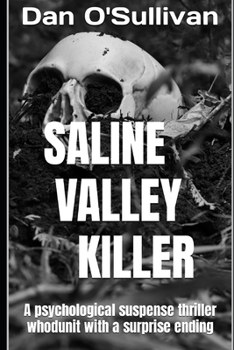 Paperback Saline Valley Killer: A psychological suspense thriller whodunit with a surprise ending Book