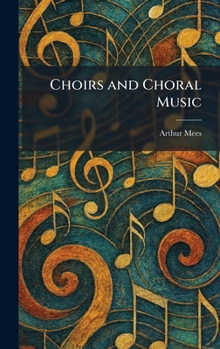 Choirs and Choral Music