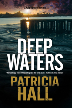Deep Waters - Book #5 of the Kate O'Donnell