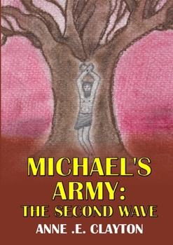 Paperback Michael's Army: The Second Wave Book