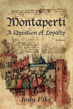 Paperback Montaperti: A Question of Loyalty Book