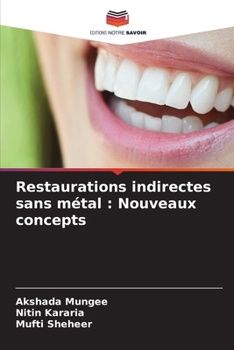 Paperback Restaurations indirectes sans métal: Nouveaux concepts [French] Book