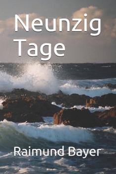 Paperback Neunzig Tage [German] Book