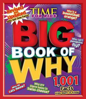 Hardcover Big Book of Why: Revised and Updated (a Time for Kids Book) Book