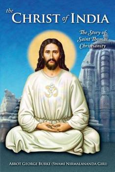 Paperback The Christ of India: The Story of Saint Thomas Christianity Book