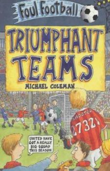 Triumphant Teams - Book  of the Foul Football