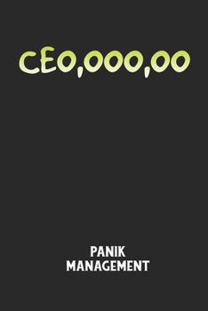 CEO, OOO, OO - Panik Management: Arbeitsbuch, um seine Angst oder Panik zu verstehen und in den Griff zu bekommen.