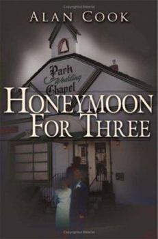 Honeymoon For Three - Book #2 of the Gary Blanchard