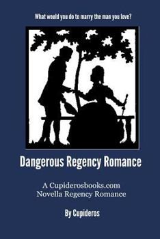Paperback Dangerous Regency Romance Book