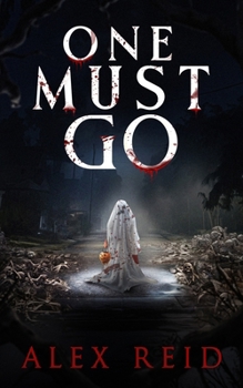 Paperback One Must Go: A Horror Novel Book