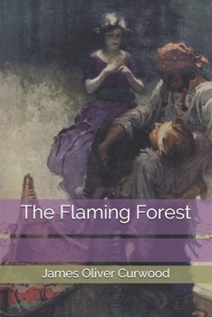 The Flaming Forest