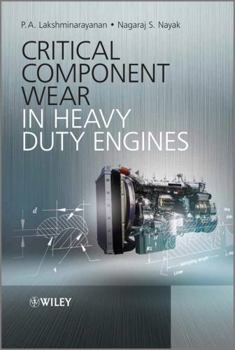 Hardcover Critical Component Wear in Heavy Duty Engines Book