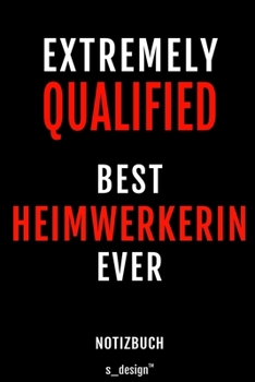 Notizbuch für Heimwerkerin: Originelle Geschenk-Idee [120 Seiten gepunktet Punkte-Raster blanko Papier] (German Edition)