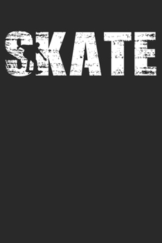 Skate: 6 x 9 (A5) Graph Paper Squared Notebook - Distressed Look Skating Journal Gift For Skaters (108 Pages)