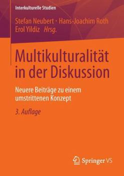 Paperback Multikulturalität in Der Diskussion: Neuere Beiträge Zu Einem Umstrittenen Konzept [German] Book