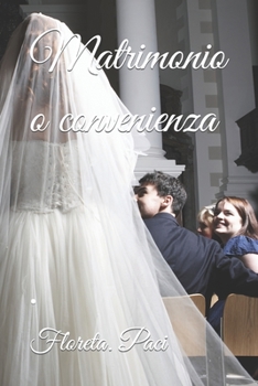 Paperback Matrimonio o convenienza: . [Italian] Book