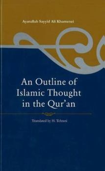 Hardcover An Outline of Islamic Thought in the Quran Book