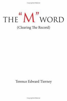 Paperback The "M" Word: (Clearing The Record) Book