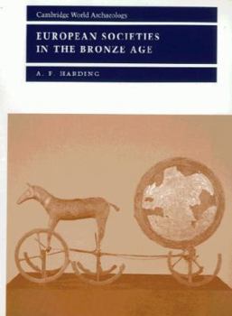 Hardcover European Societies in the Bronze Age Book