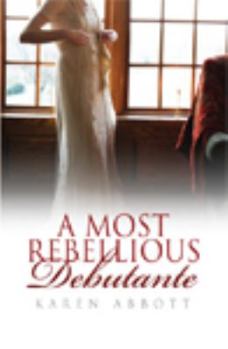 Hardcover A Most Rebellious Debutante [Large Print] Book