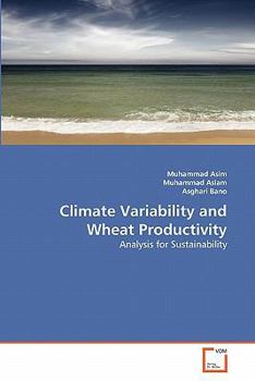 Paperback Climate Variability and Wheat Productivity Book