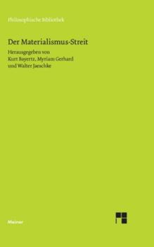 Hardcover Der Materialismus-Streit: Texte von L. Büchner, H. Czolbe, L. Feuerbach, I. H. Fichte, J. Frauenstädt, J. Froschammer, J. Henle, J. Moleschott, [German] Book