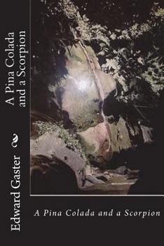 Paperback A Pina Colada and a Scorpion Book