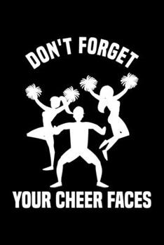 Don't Forget Your Cheer Faces: Lined A5 Notebook for Cheerleaders