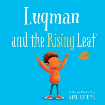 Paperback Luqman and the Rising Leaf Book
