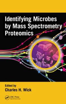 Microbial Detection and Identification by Mass Spectrometry