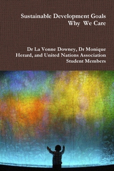 Paperback The Sustainable Developement Goals - Why we care Book