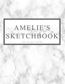 Paperback Amelie's Sketchbook: Personalized Marble Sketchbook with Name: 120 Pages Book