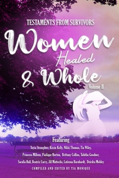 Paperback Testaments From Survivors: Women Healed & Whole Volume II Book