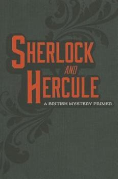 Paperback Sherlock and Hercule: A British Mystery Primer Book