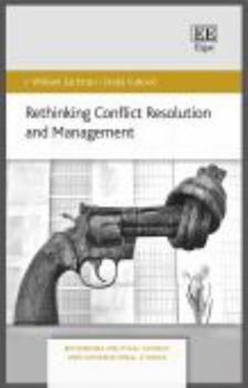 Rethinking Conflict Resolution and Management